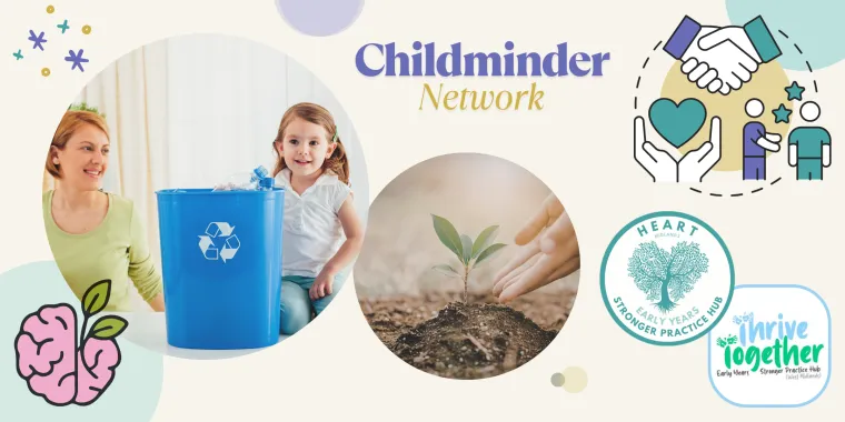Cover image for the HEART Midlands Childminder Network on Growing Green Minds
