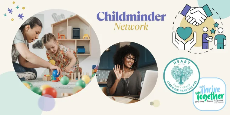 Childminder Network: Strengthening Supervision | Stronger Practice Hubs