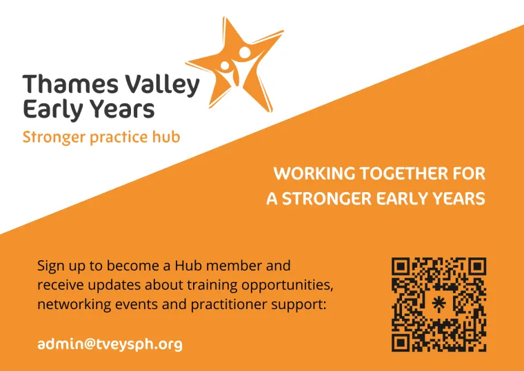 Thames Valley Early Years Stronger Practice Hub sign up card