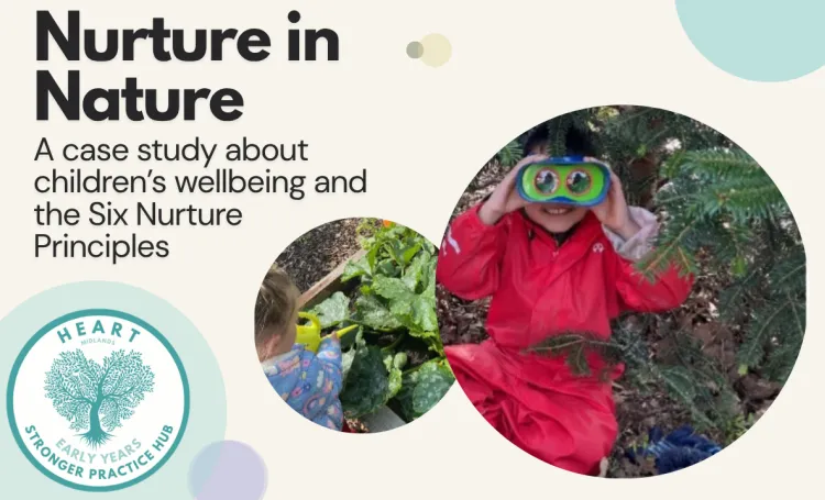 Nurture in Nature: Children's wellbeing & the 6 Nurture Principles