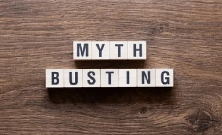 Myth Busting