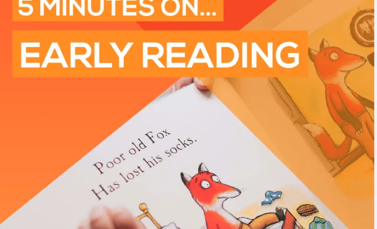 5 minutes on early reading