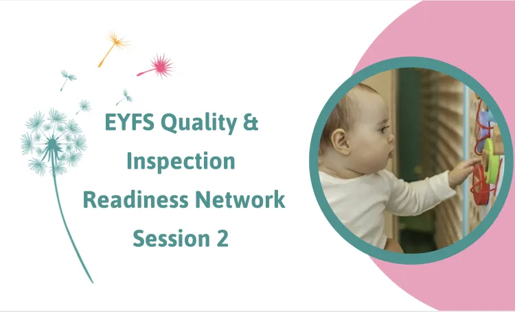 DNEY EYFS Quality & Inspection Readiness Network