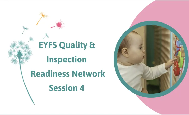 EYFS Quality & Inspection Readiness Network