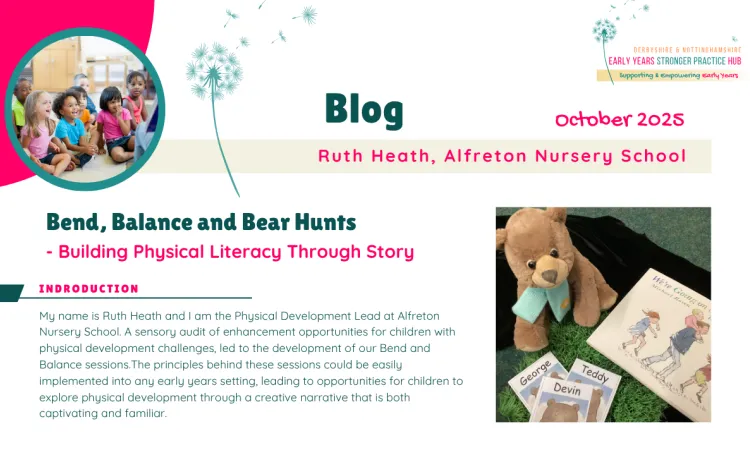 Bend, Balance and Bear Hunts - Building Physical Literacy Through Story