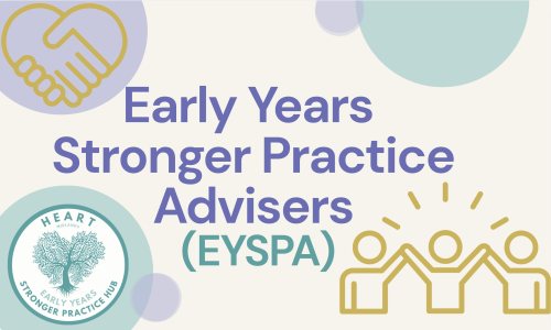 Early Years Stronger Practice Advisers (EYSPA)