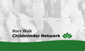 Story Walk - Childminder Network