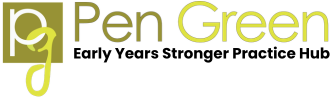 Pen Green Early Years Stronger Practice Hub