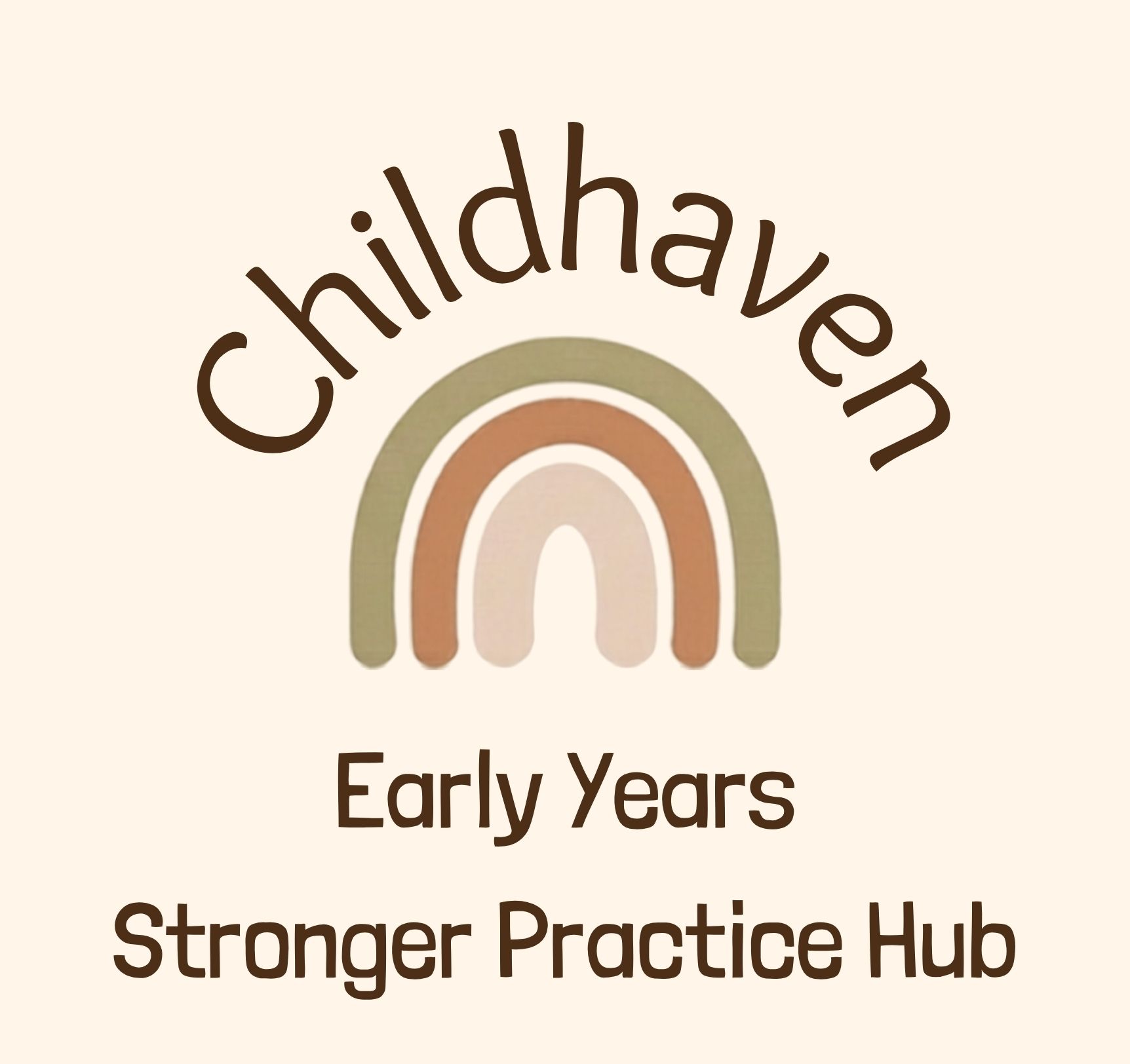 Childhaven Early Years Stronger Practice Hub