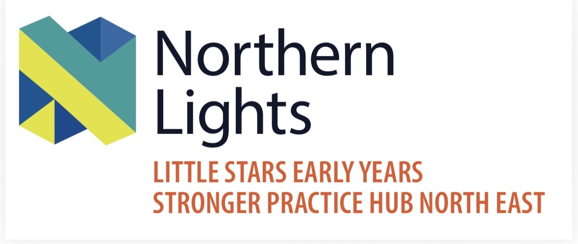 Northern Lights Little Stars Early Years Stronger Practice Hub North East